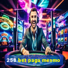 258 bet paga mesmo